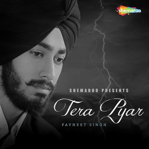 Tera Pyar - Pavneet Singh, Sunny Vik