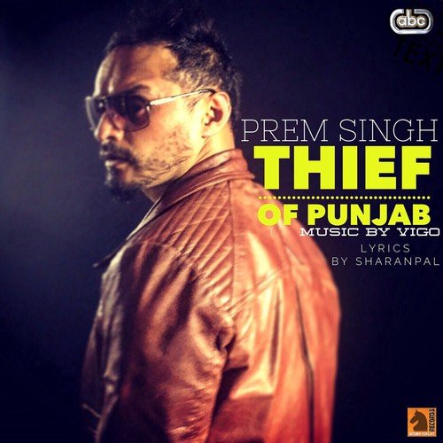 Thief of Punjab - Prem Singh
