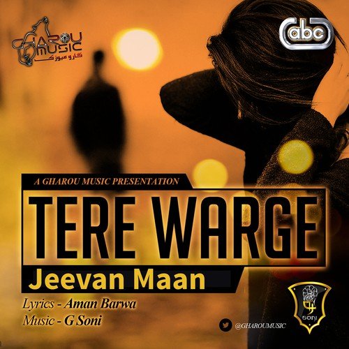 Tere Warge - Jeevan Maan, G Soni