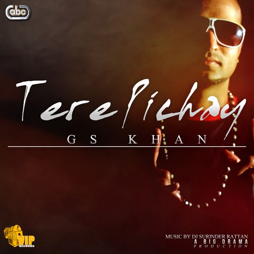 Tere Pichay - GS Khan