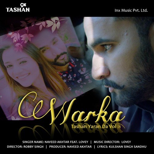 Warka (Feat. Lovey) - Naved Akhtar, Lovey