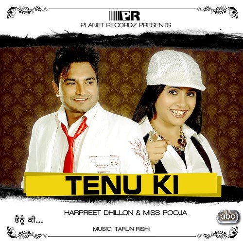 Tenu Ki - Harpreet Dhillon, Miss Pooja