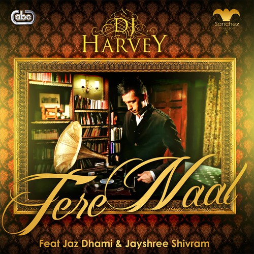 Tere Naal - Dj Harvey