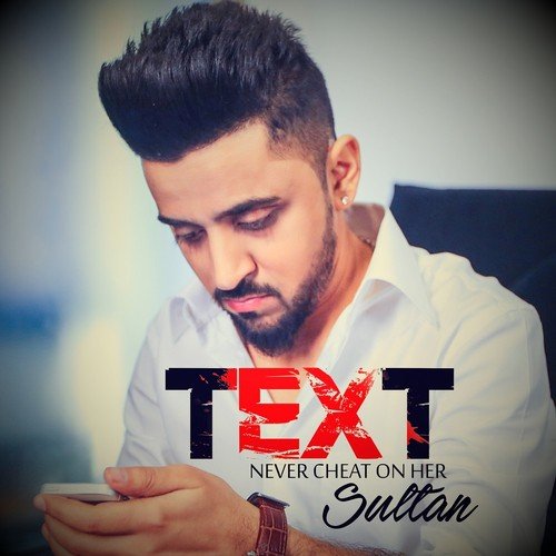 Text - Never Cheat on Her - Sultan