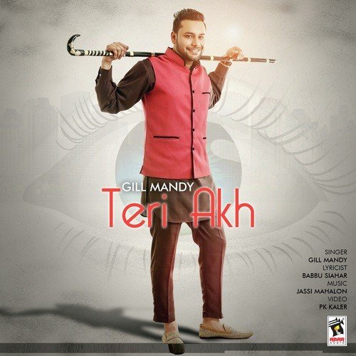 Teri Akh - Gill Mandy