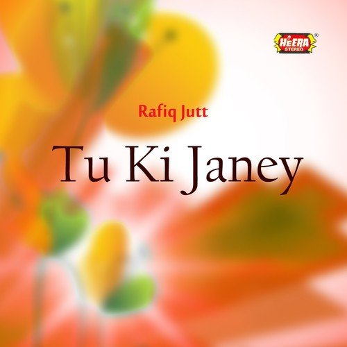 Dil Tor Ditta Sada Toun - Rafiq Jutt