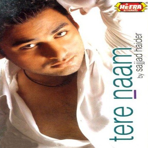 Tere Naam - Sajjad Haider
