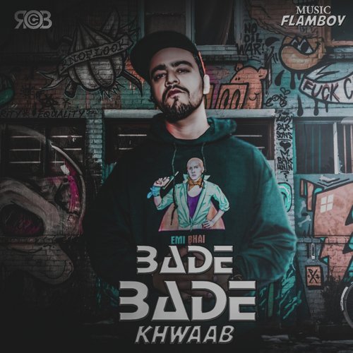 Bade Bade Khwaab - Kritagya, DXRCY