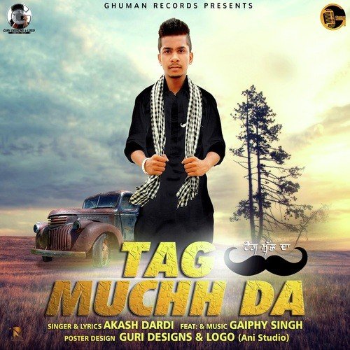 Tag Muchh Da - Akash Dardi