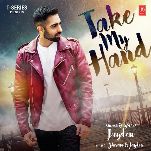 Take My Hand - Jayden