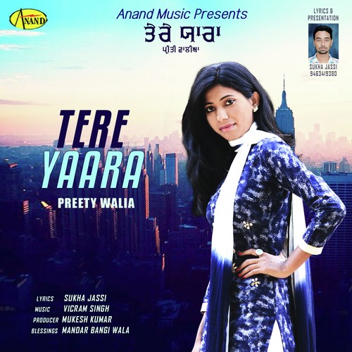 Tere Yaara - Preeti Walia