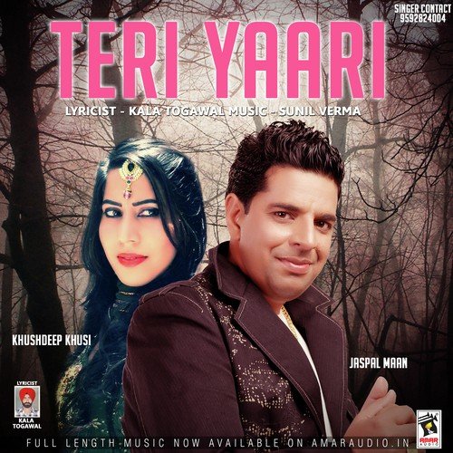 Teri Yaari - Jaspal Maan, Khushdeep Khushi