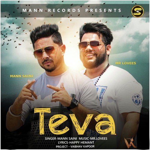 Teva - Mann Saini, Mann Saini