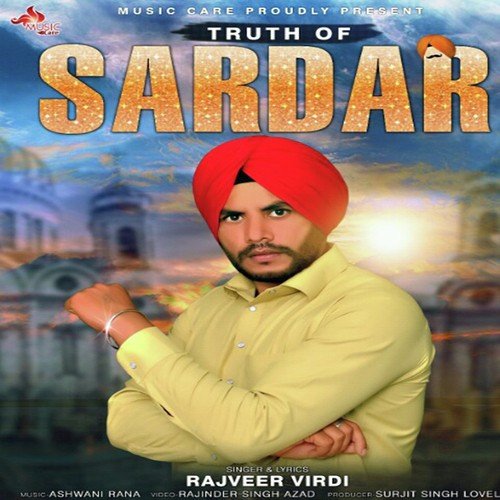 Truth Of Sardar - Rajveer Virdi, Rajveer Virdi