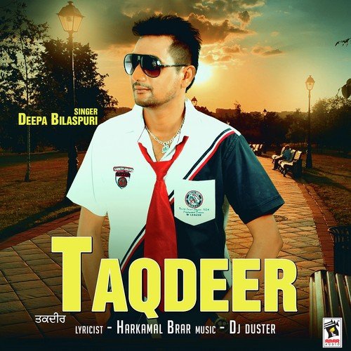 Taqdeer - Deepa Bilaspuri