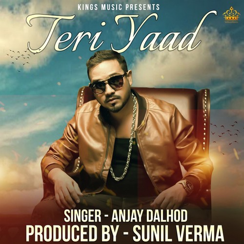 Teri Yaad - Anjay Dalhod, Ankit Dev