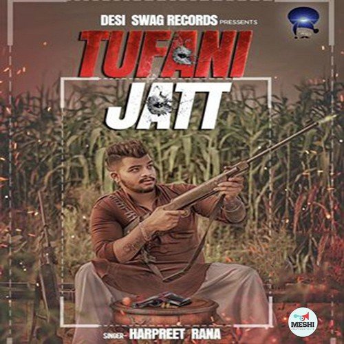 Tufani Jatt - Harpreet Rana