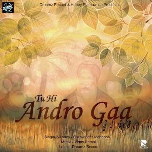 Tu Hi Andro Gaa - Sukhwinder Mehboob