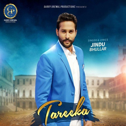 Tareeka - Jindu Bhullar