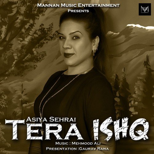Tera Ishq - Asiya Sehrai