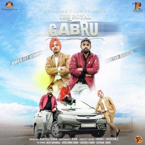 The Royal Gabru - Amanjot Othy, Nactar Bhandal