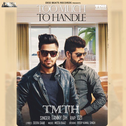 Too Much To Handle - Tanny D, Ozi