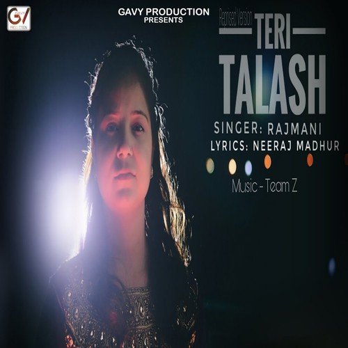 Teri Talash - Rajmani, Neeraj Madhur