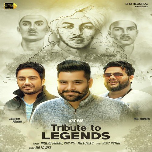 Tribute To Legends - Inqlab Pannu, Kay-Pee, Mr.Lovees