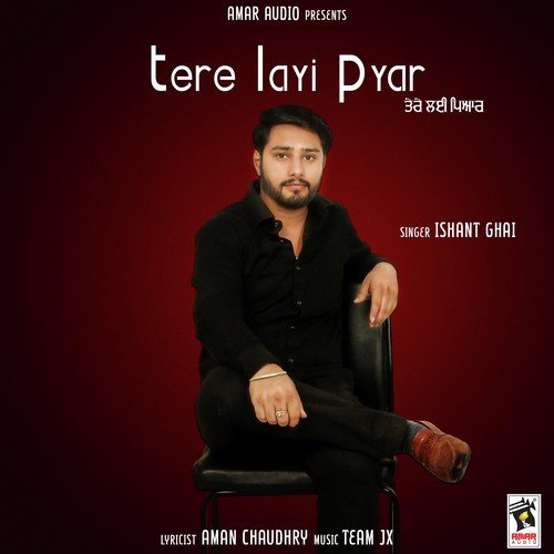 Tere Layi Pyar - Ishant Ghai
