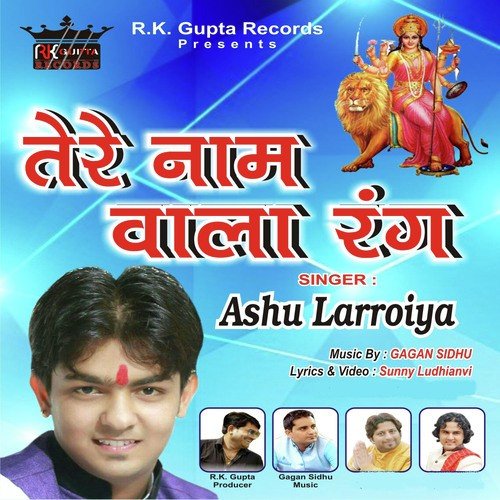Tere Naam Wala Rang - Ashu Larroiya