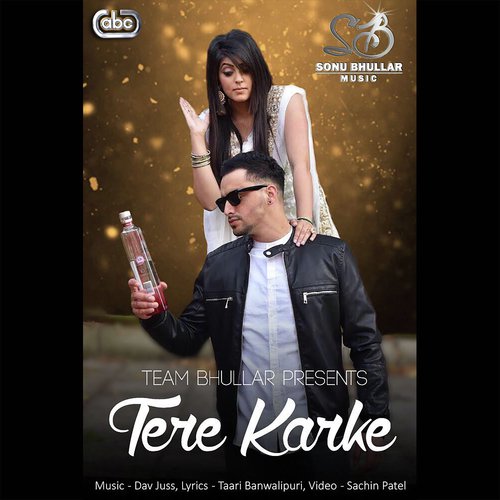Tere Karke - Sonu Bhullar with Dav Juss