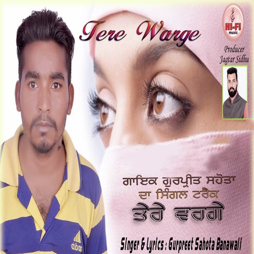 Tere Warge - Gurpreet Sahota Banawall