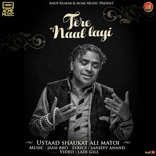 Tere Naal Lai - Ustaad Shaukat Ali Matoi