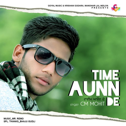 Time Aunn De - CM Mohit