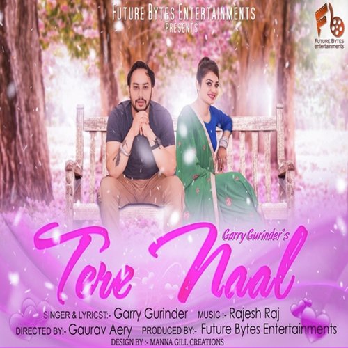 Tere Naal (feat. Gaurav Aery) - Garry Gurinder