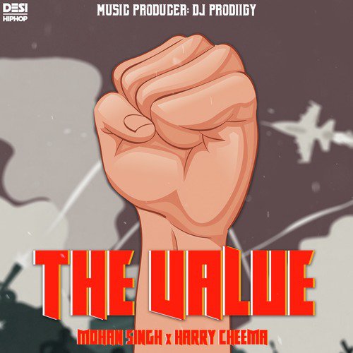 The Value - Mohan Singh, Harry Cheema