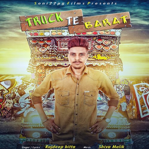 Truck Te Barat - Rajdeep Bitta