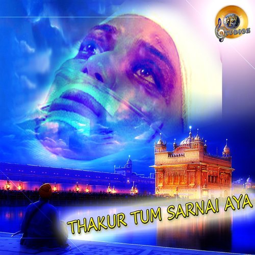 Thakur Tum Sarnai Aya - Chetan Sharma