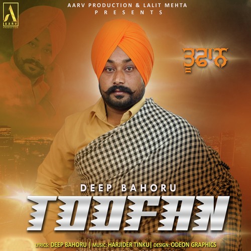 Toofan - Deep Bahoru