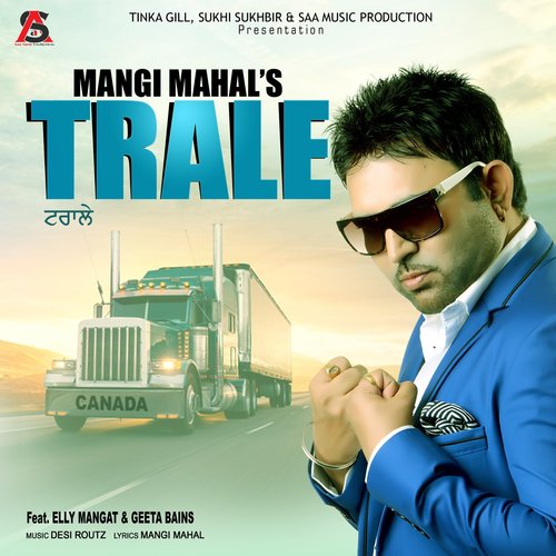 Trale - Mangi Mahal, Gitta Bains, Elly Mangat