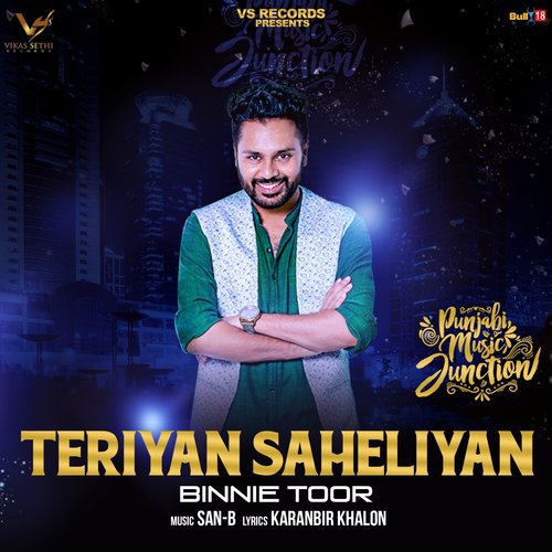 Teriyan Saheliyan - Binnie Toor