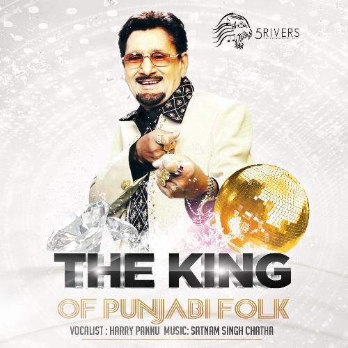 The King (Of Punjabi Folk) - Harry Pannu