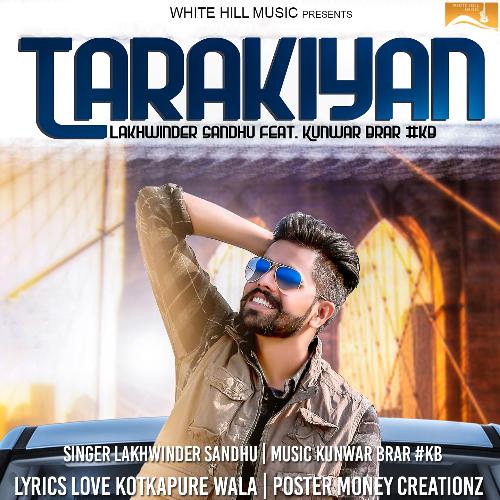 Tarakiyan - Lakhwinder Sandhu, Kunwar Brar