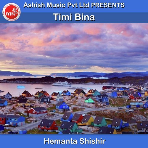 Timi Bina - Hemanta Shishir