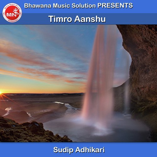 Timro Aanshu - Sudip Adhikari