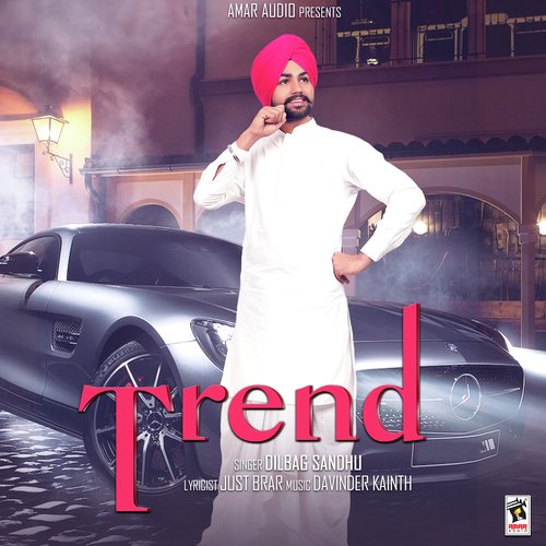 Trend - Dilbag Sandhu