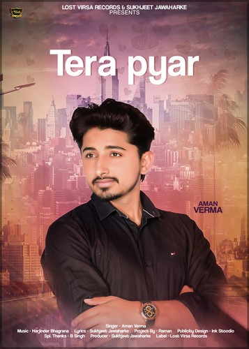 Tera Pyar - Aman Verma