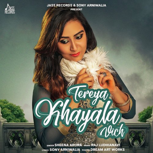 Tereya Khayala Vich - Sheena Arora