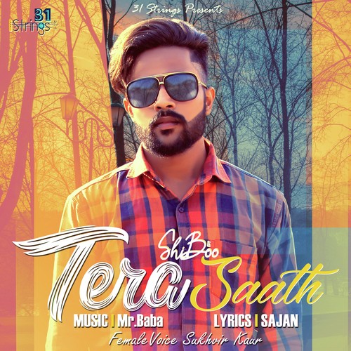 Tera Saath - Shiboo, Sukhvir Kaur