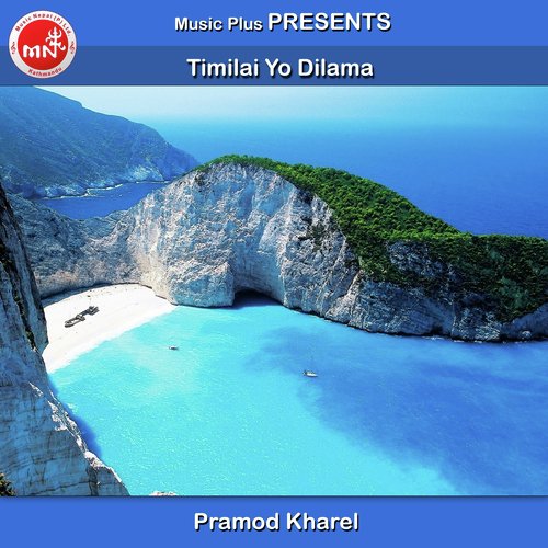 Timilai Yo Dilama - Pramod Kharel